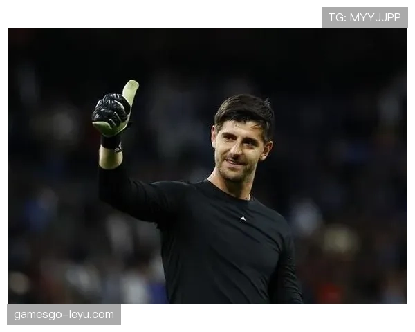 库尔图瓦坦言皇马生涯最遗憾时刻，状态回暖引关注